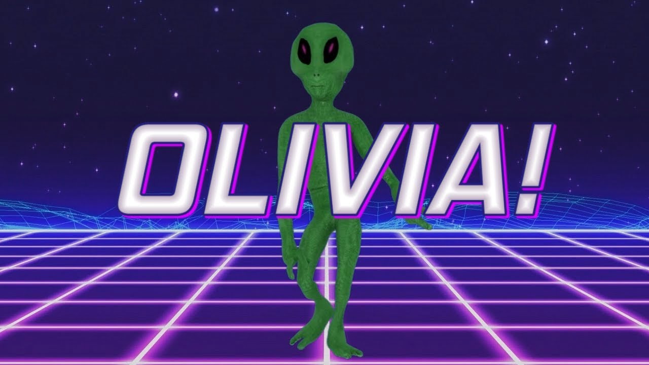 HAPPY BIRTHDAY OLIVIA! - ALIEN REMIX