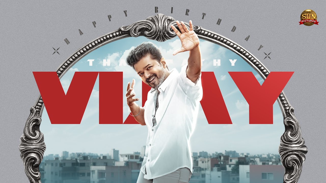 Happy Birthday Thalapathy Vijay  | Sun Pictures