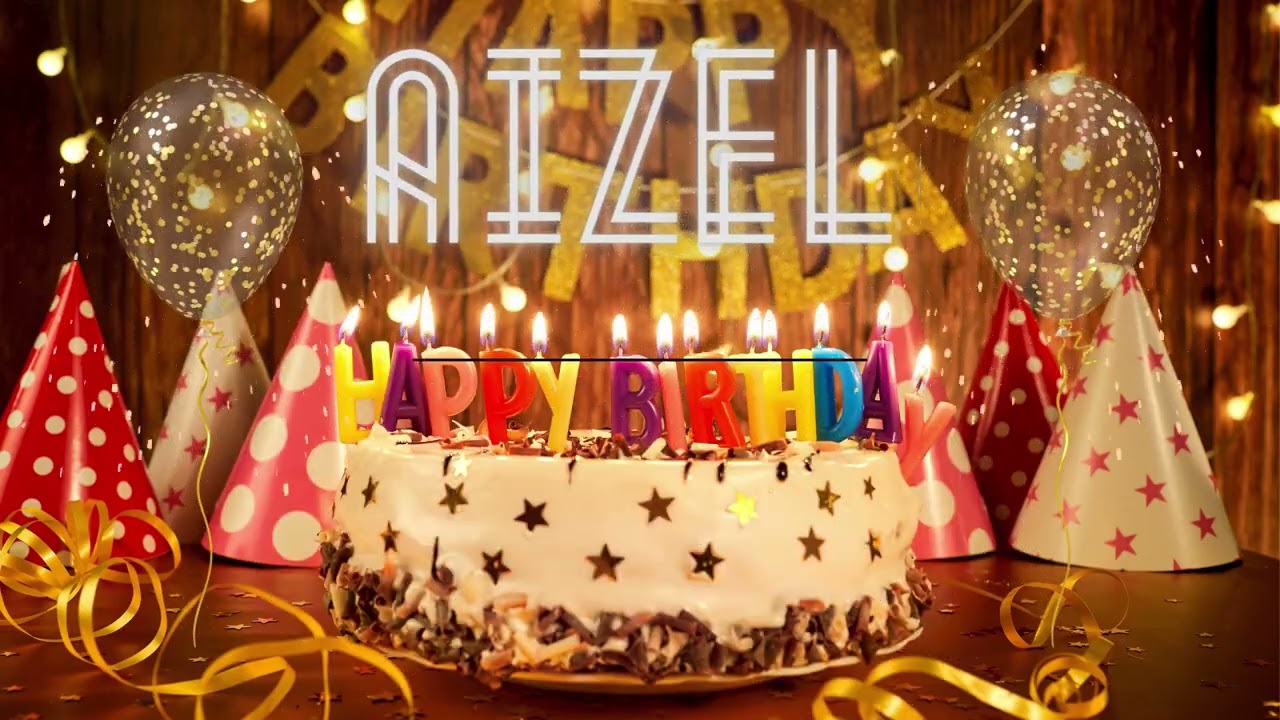 Happy Birthday to AIZEL