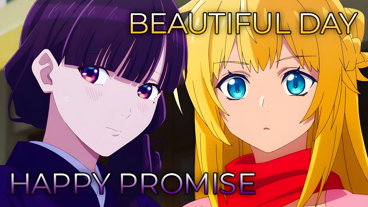 Happy Promise x Beautiful Day (AMV) | Mashup of My Happy Marriage 2, Banished from the Hero's Party