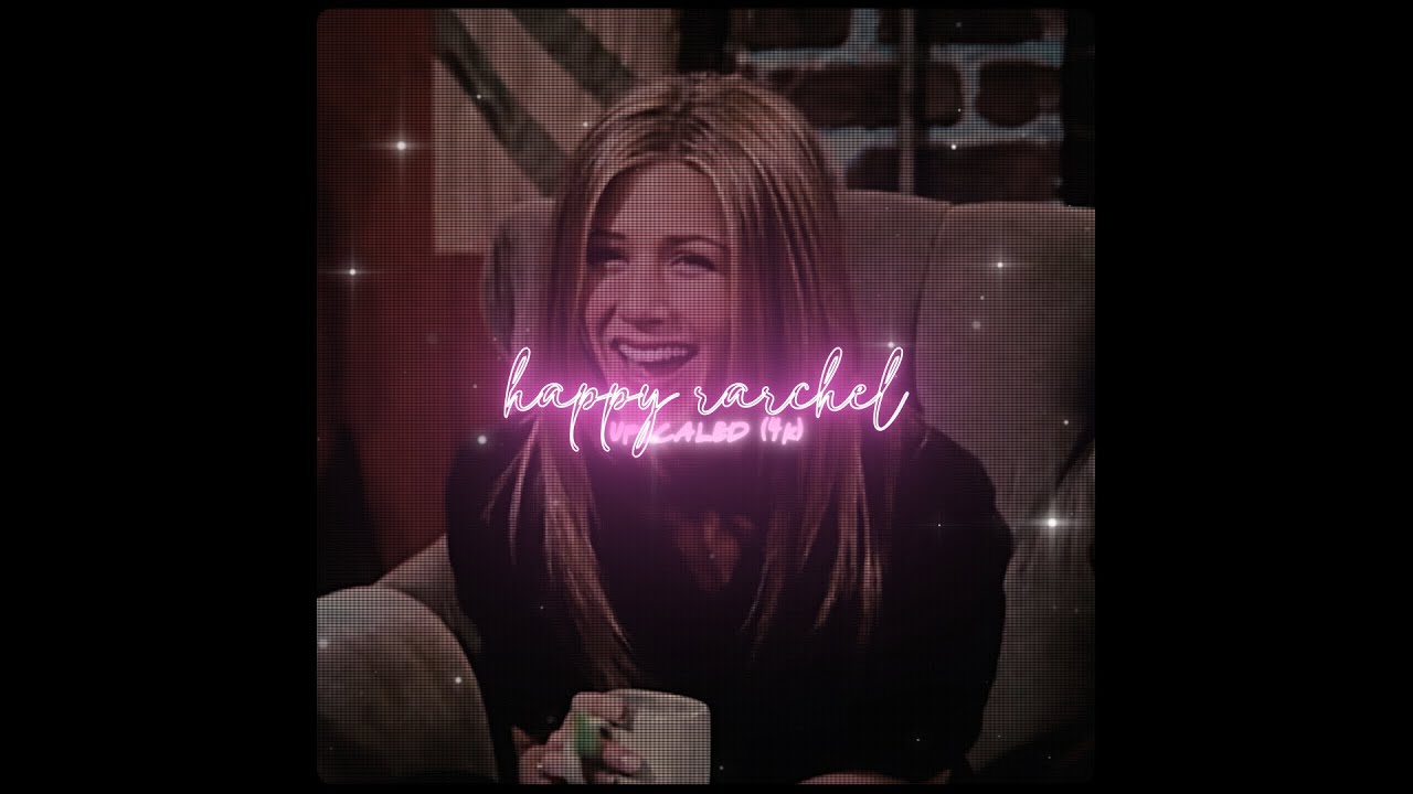 happy rachel scenepack | friends | 1080p | mega link