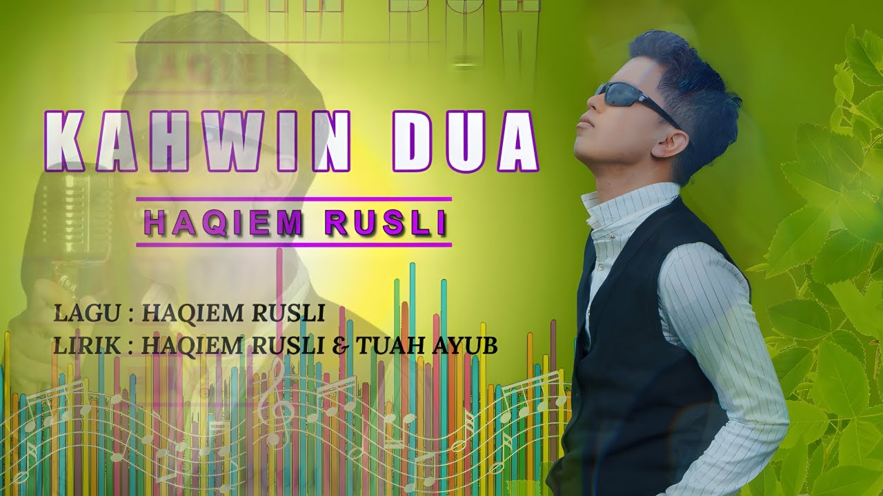 Haqiem Rusli - Kahwin Dua (Official Music Video)
