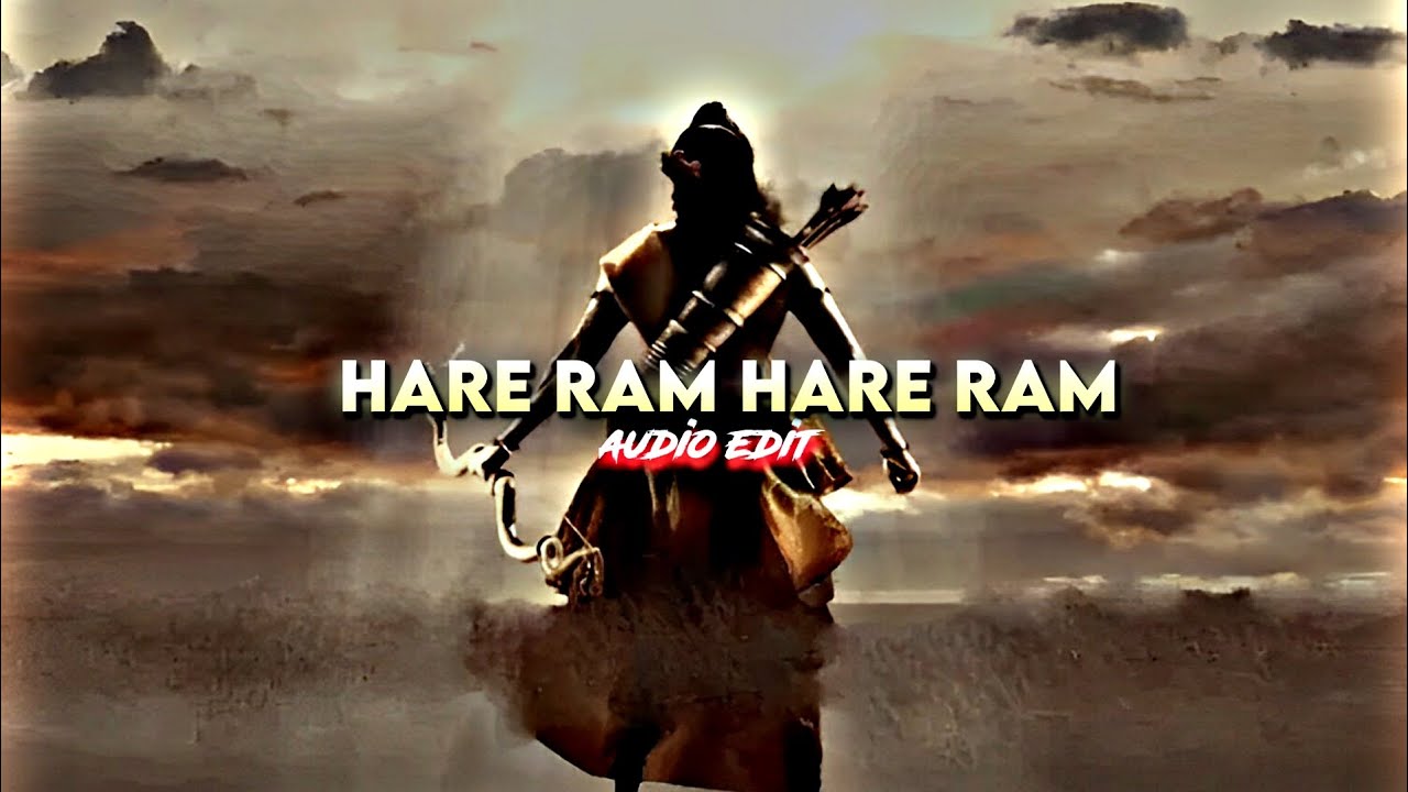 Hare Ram Hare Ram (Edit Audio)