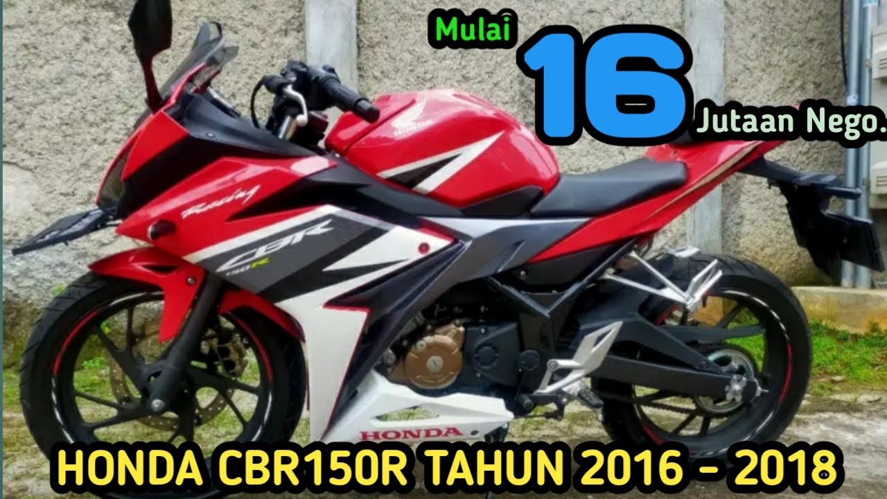 HARGA MOTOR BEKAS HONDA CBR150R TAHUN 2016 - 2018_FEB 2021
