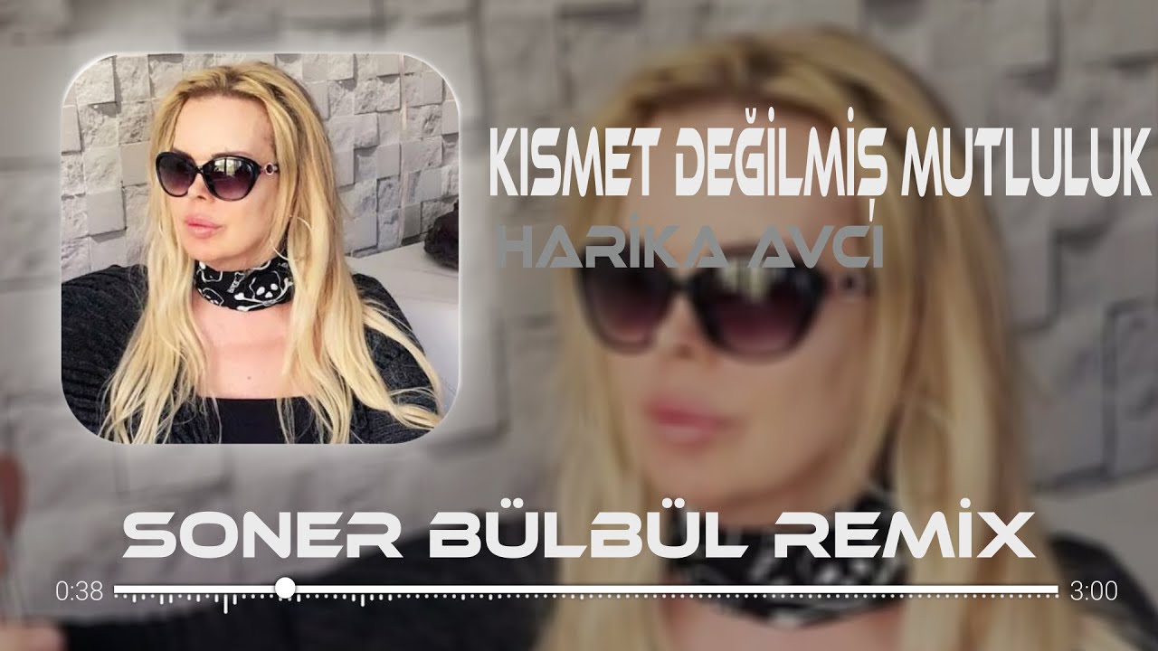 Harika Avcı - Alışırım | Soner Bülbül Remix | Kısmet değilmiş mutluluk