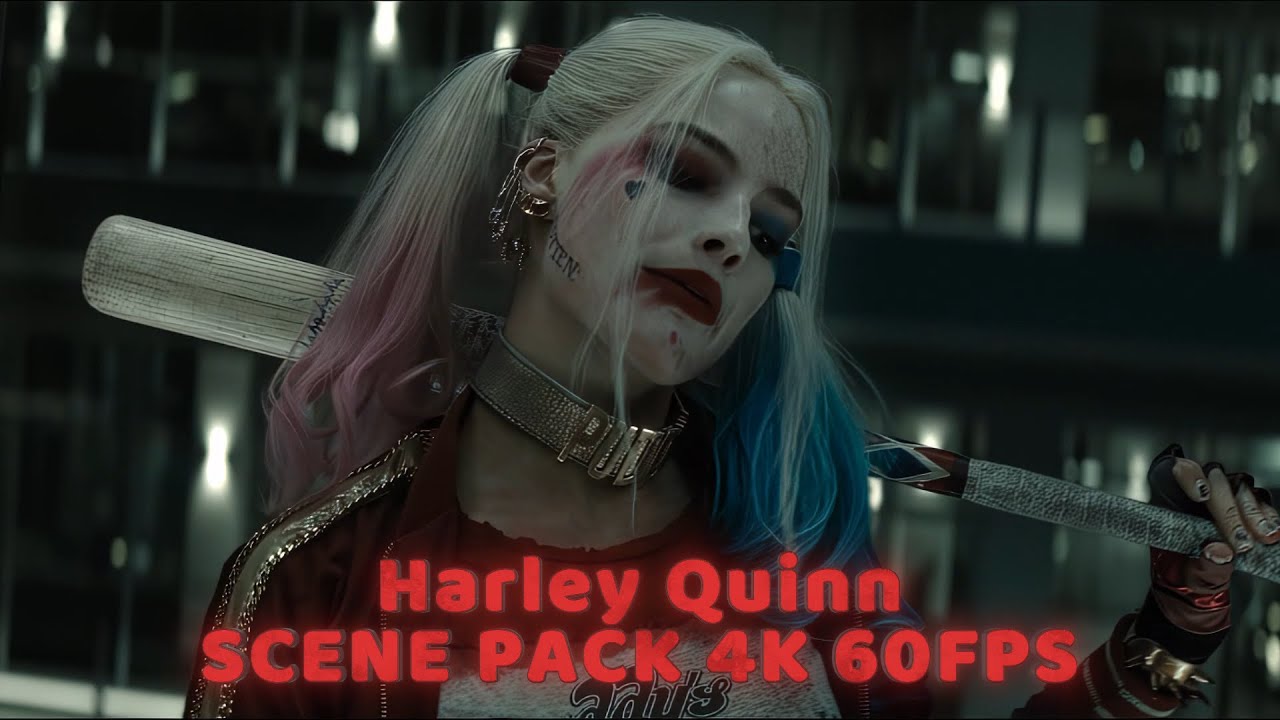 Harley Quinn Scene Pack 4K 60fps
