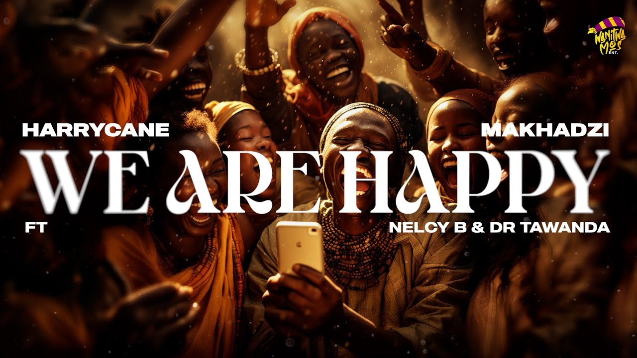 HarryCane & Makhadzi - We are happy (Feat. Dr Tawanda) (Official Audio)
