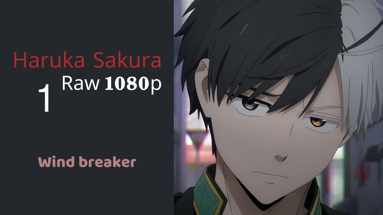 haruka sakura wind breaker  1 |Scenes | Raw 1080p