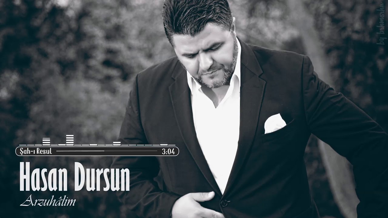 Hasan Dursun - Şah-ı Resul