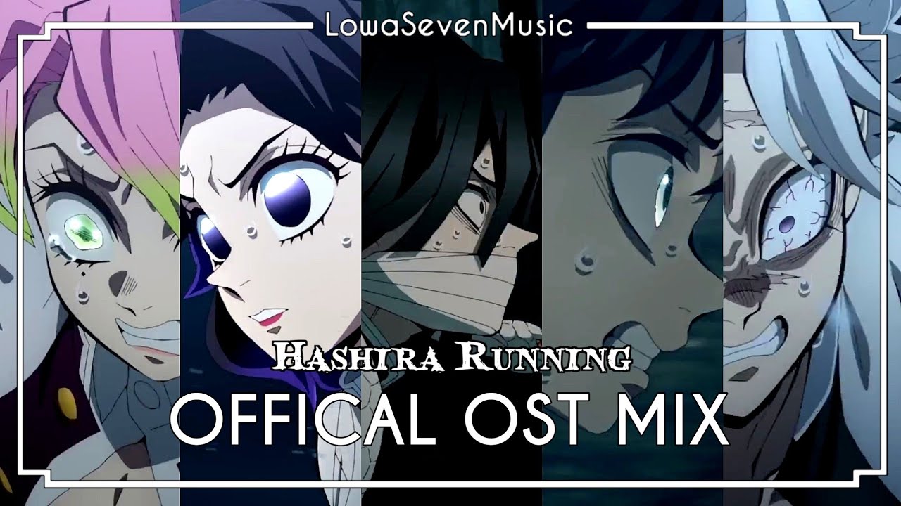 [HASHIRA RUNNING] | Demon Slayer S4 Ep8 Official OST mix