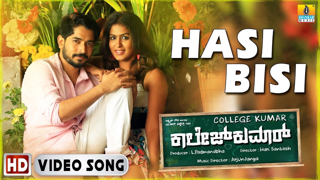Hasi Bisi - College Kumar | Shweta Mohan | Vikki Varun, Samyuktha Hegde | Arjun Janya| Jhankar Music