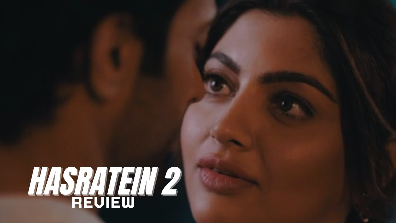 Hasratein Season 2 Hot Scenes Timing | Ep 5 & 6 | Puja Banerjee | Akanksha Puri | Web Series Timing
