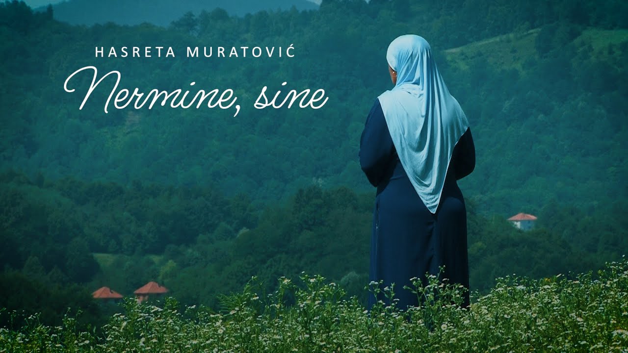 Hasreta Muratović - Nermine, sine