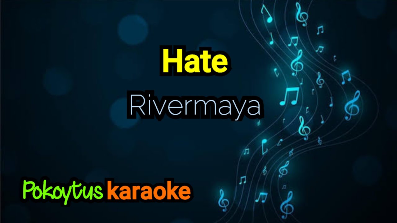 Hate 🎤 Rivermaya (karaoke)