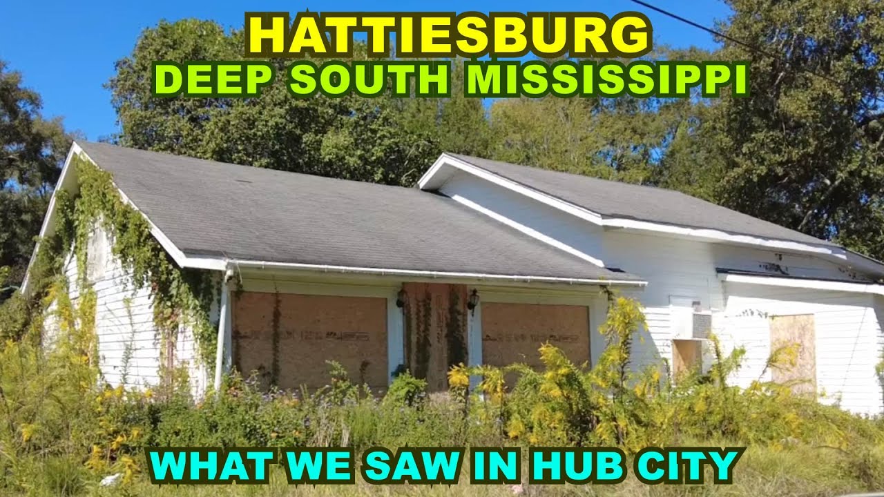 HATTIESBURG: What We Saw In This Deep South MISSISSIPPI Town