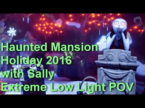 Haunted Mansion Holiday 2016 with Sally On Ride POV Extreme Low Light