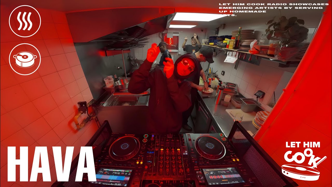 HAVA | LET HIM COOK radio - Baile Funk, Rap FR