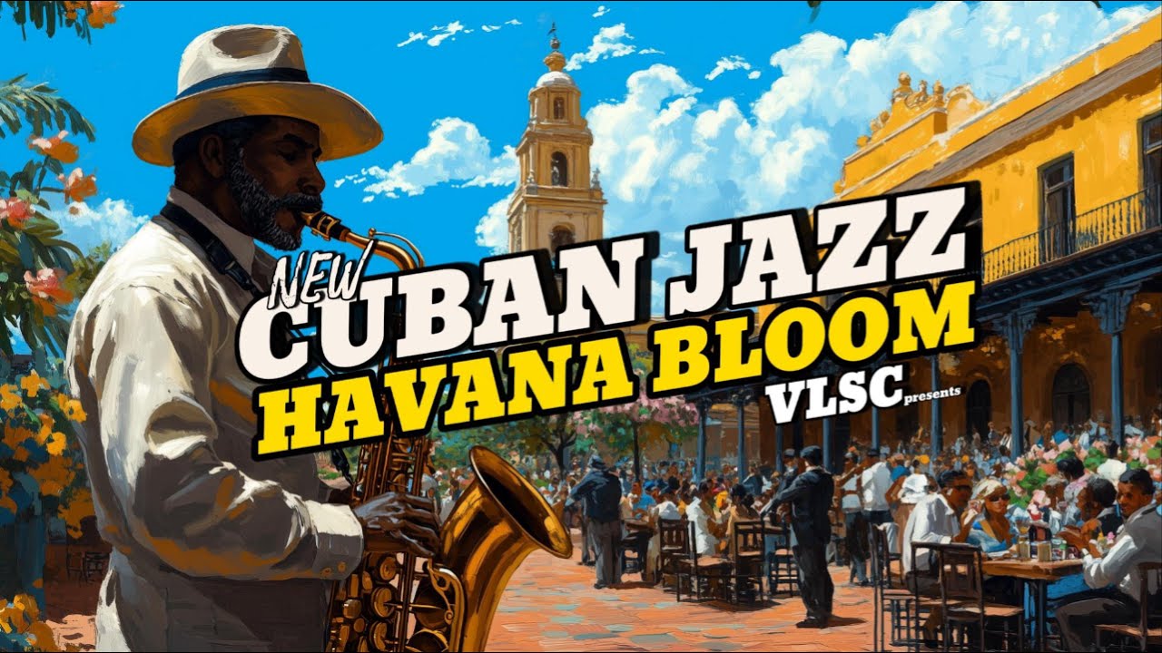 Havana Awakens with Cuban Jazz this Spring 2025!
