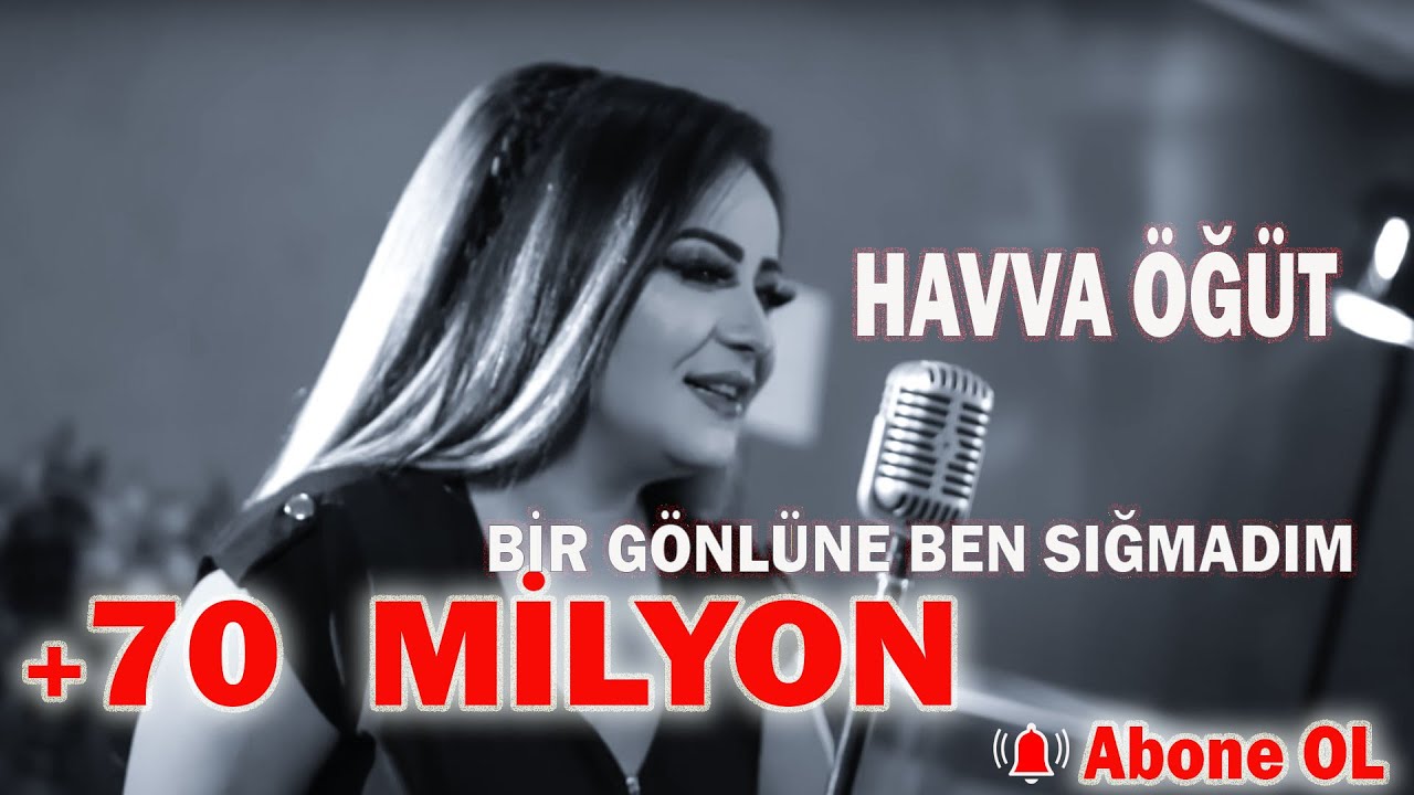 Havva Öğüt - Bir Gönlüne Ben Sığmadım - Aşk Prodüksiyon 2020