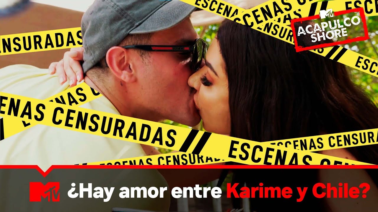 ¿Hay amor entre Karime y Chile? | MTV Acapulco Shore T9: Escenas Censuradas