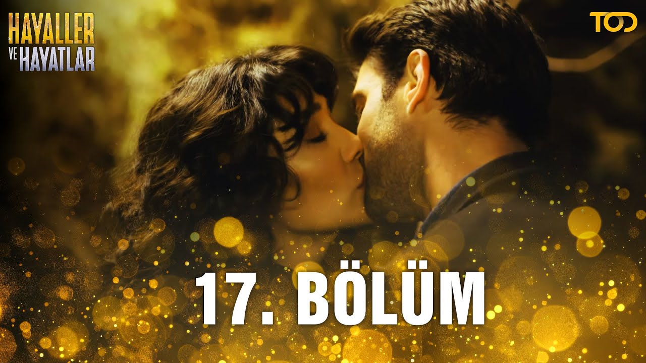 Hayaller ve Hayatlar 17. Bölüm - Siz Çete Misiniz?