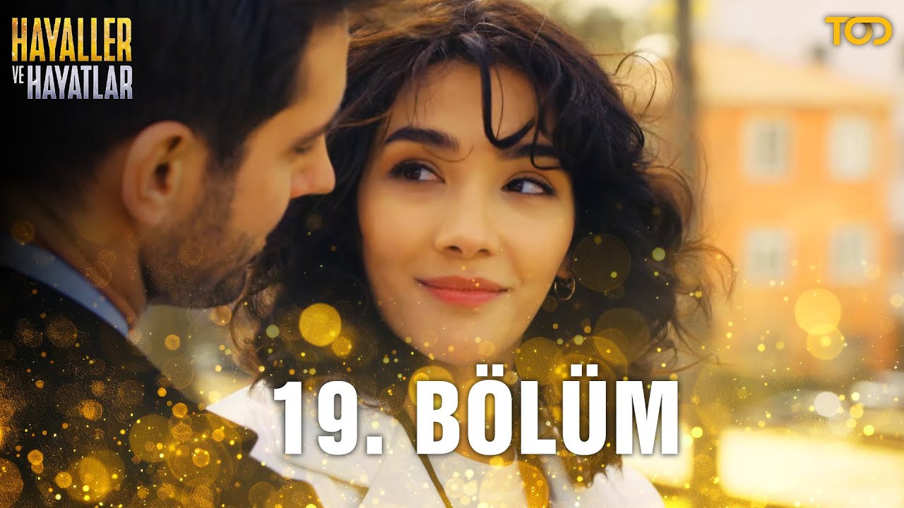 Hayaller ve Hayatlar 19. Bölüm - Güvenimizi Sarsanlar