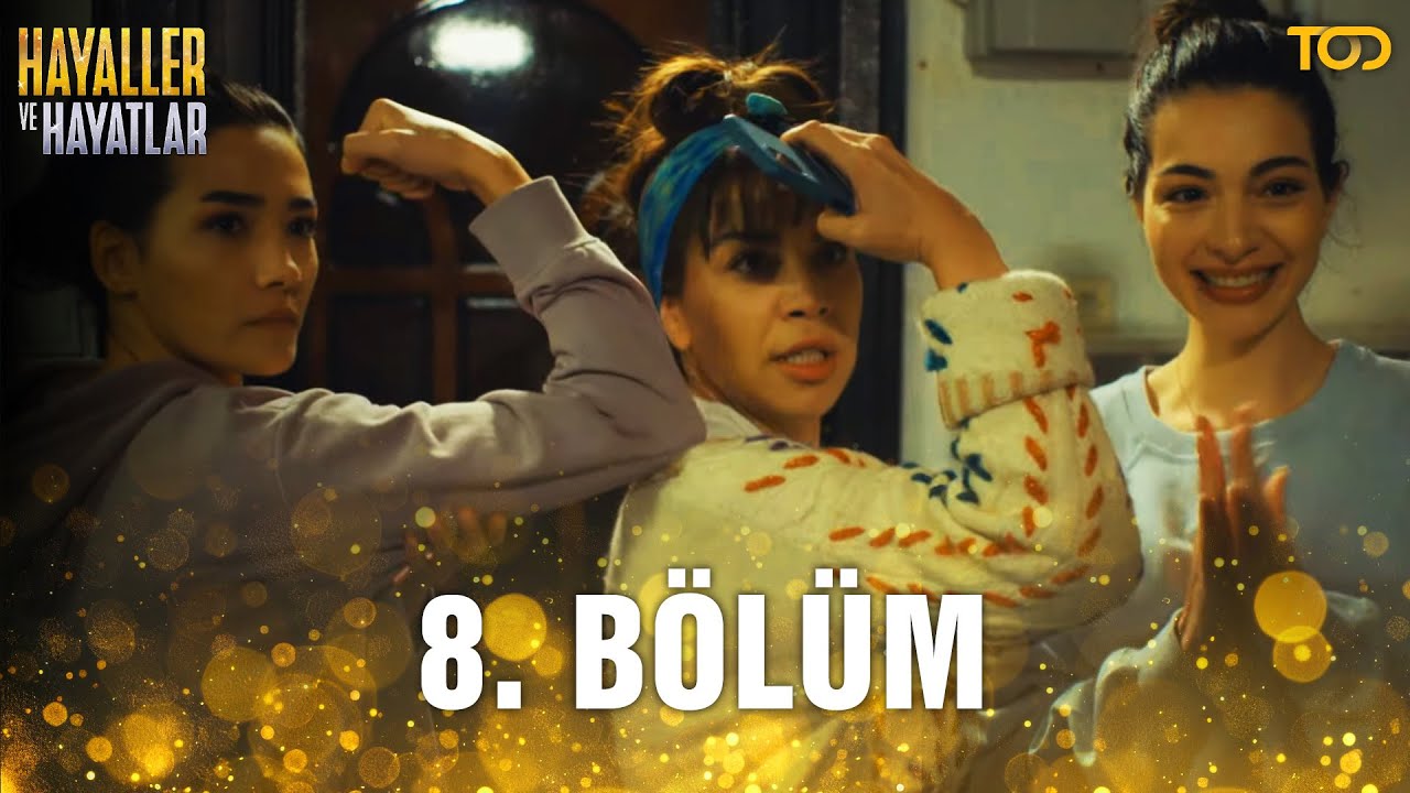 Hayaller ve Hayatlar 8. Bölüm - Avucumuzdaki Sırlar