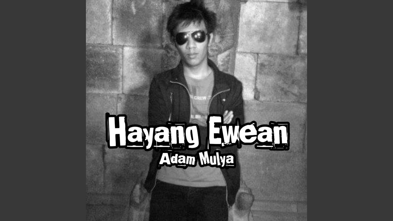 Hayang Ewean