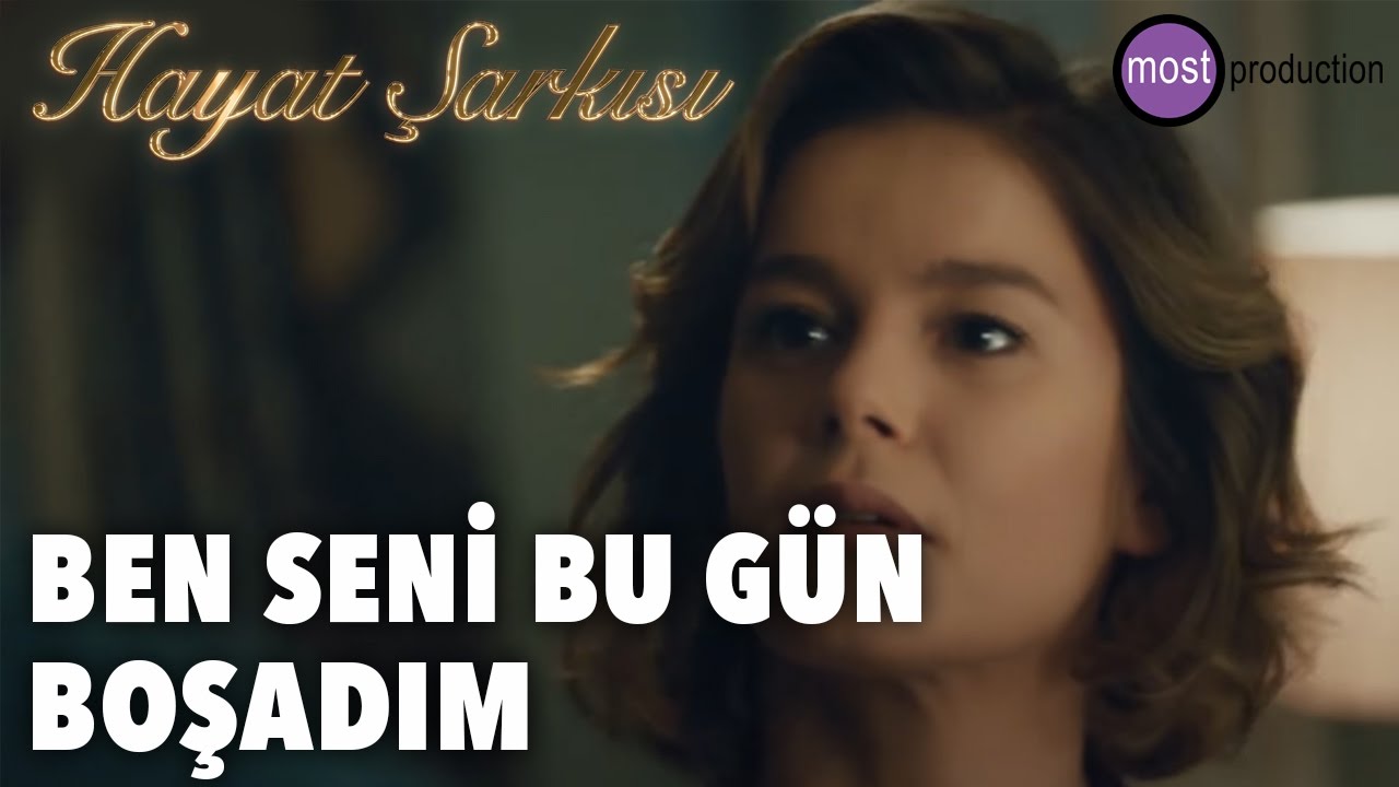 Hayat Şarkısı - Ben Seni Bugün Boşadım