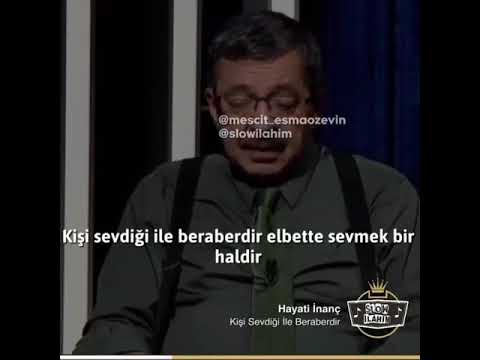 Hayati İnanç Kişi Sevdiğiyle Beraberdir