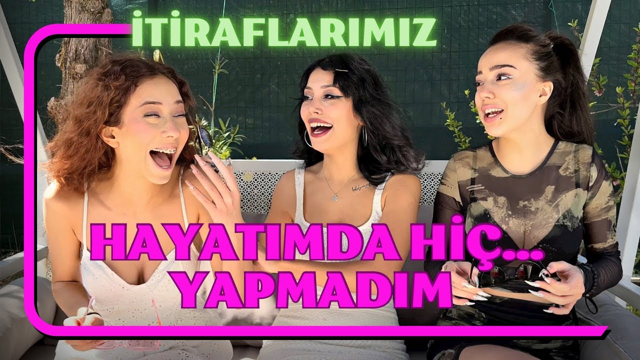 HAYATIMDA HİÇ …. YAPMADIM OYNUYORUZ 😅 w @NurseliAksoy @özlemaks