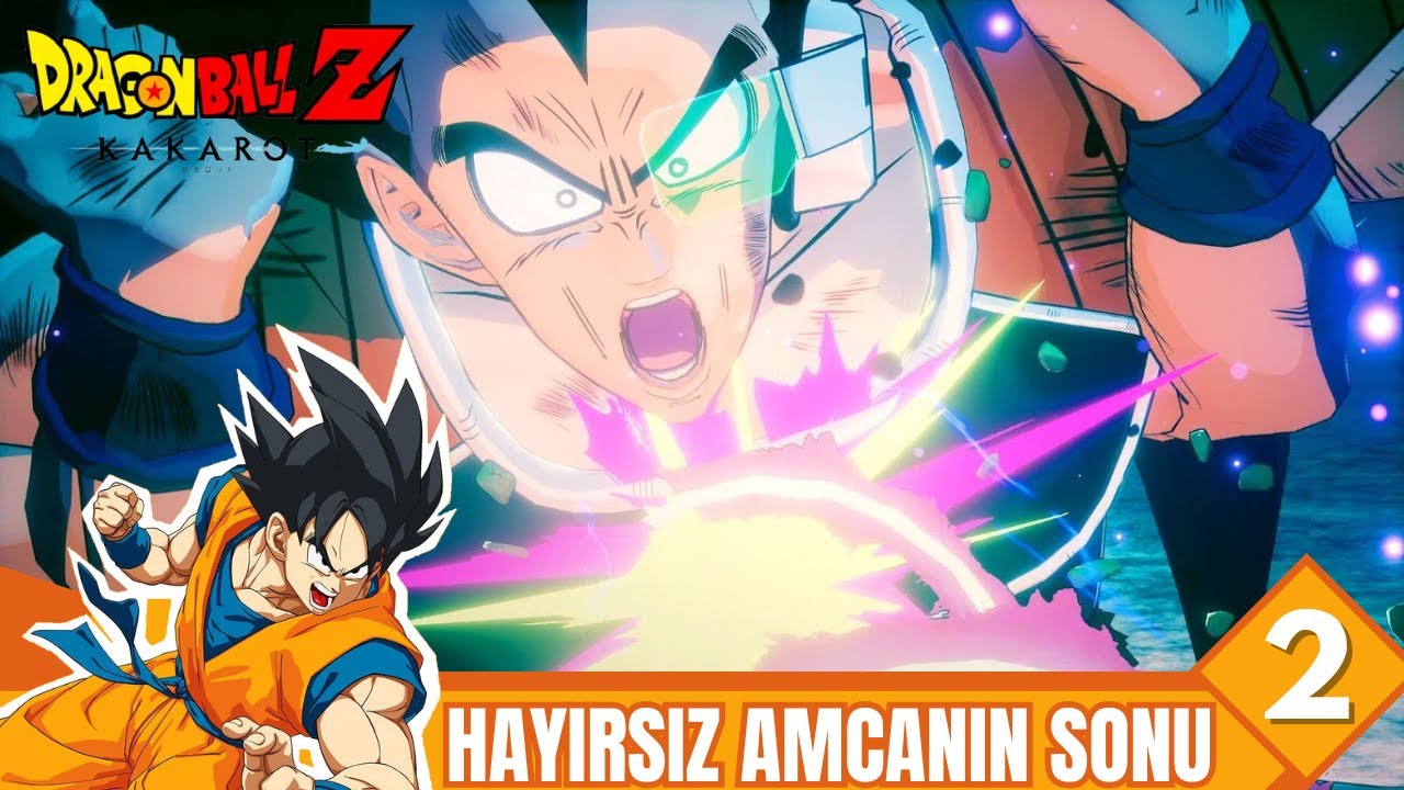 HAYIRSIZ AMCANIN SONU | DRAGON BALL Z KAKAROT BÖLÜM 2