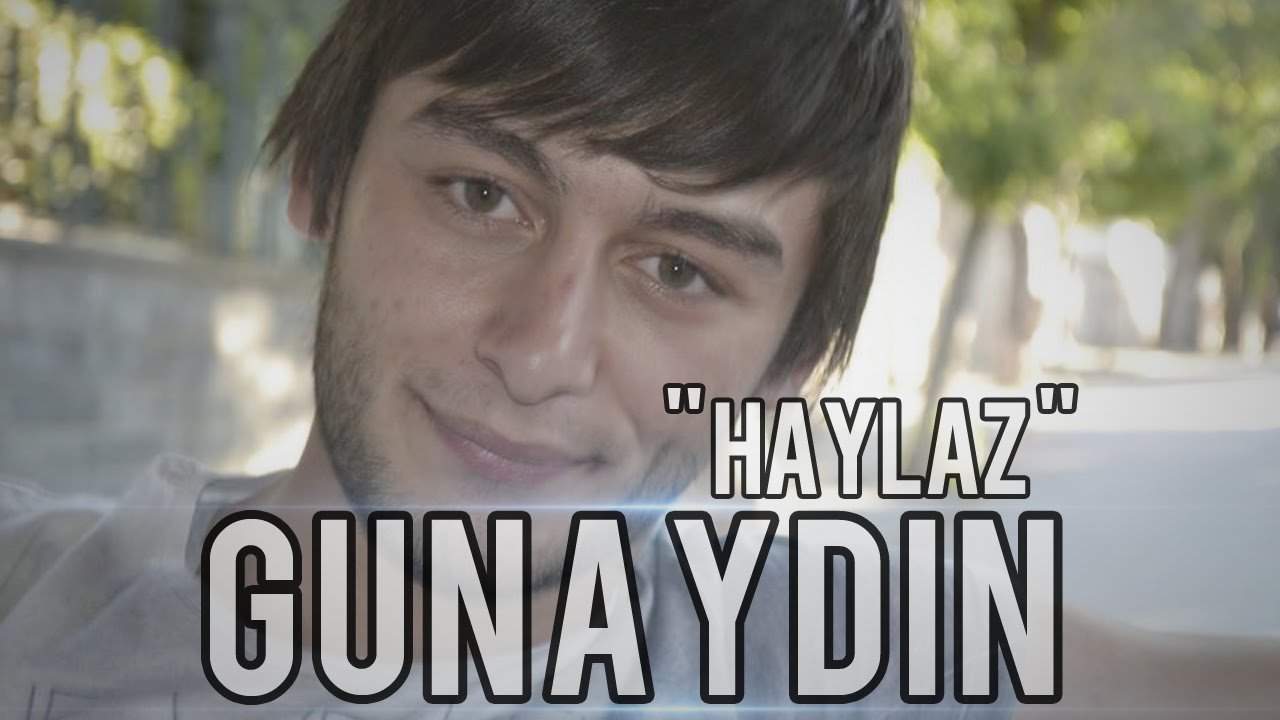 Haylaz - [ Günaydın ]  2013
