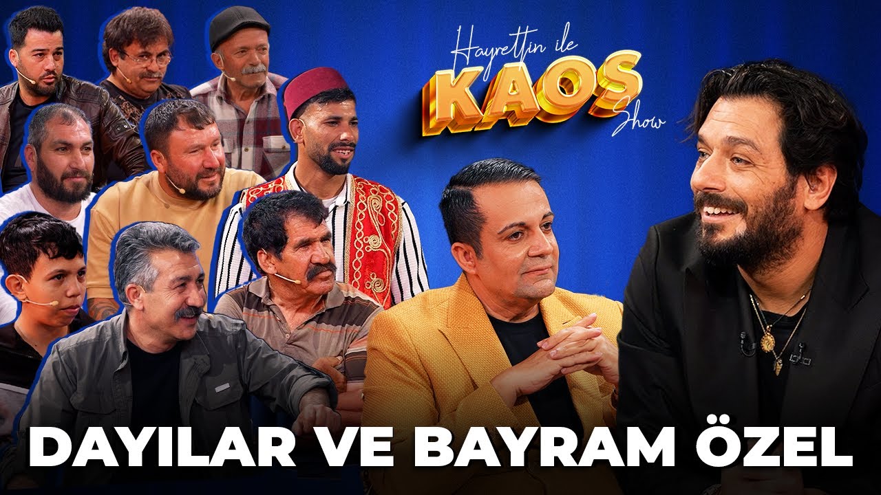 Hayrettin ile Kaos Show - 14. Bölüm | Dayılar Ve Bayram Özel