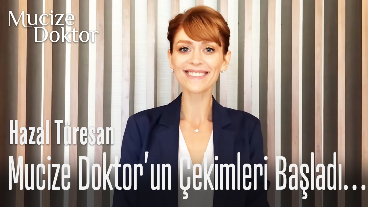 Hazal Türesan’ın da dediği gibi Mucize Doktor’un çekimleri başladı…