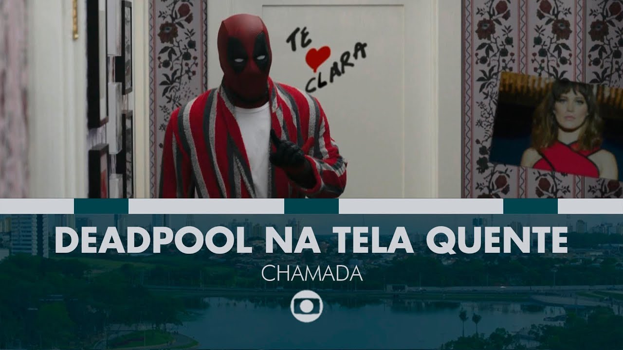 HD | Chamada de Deadpool na Tela Quente (Globo)