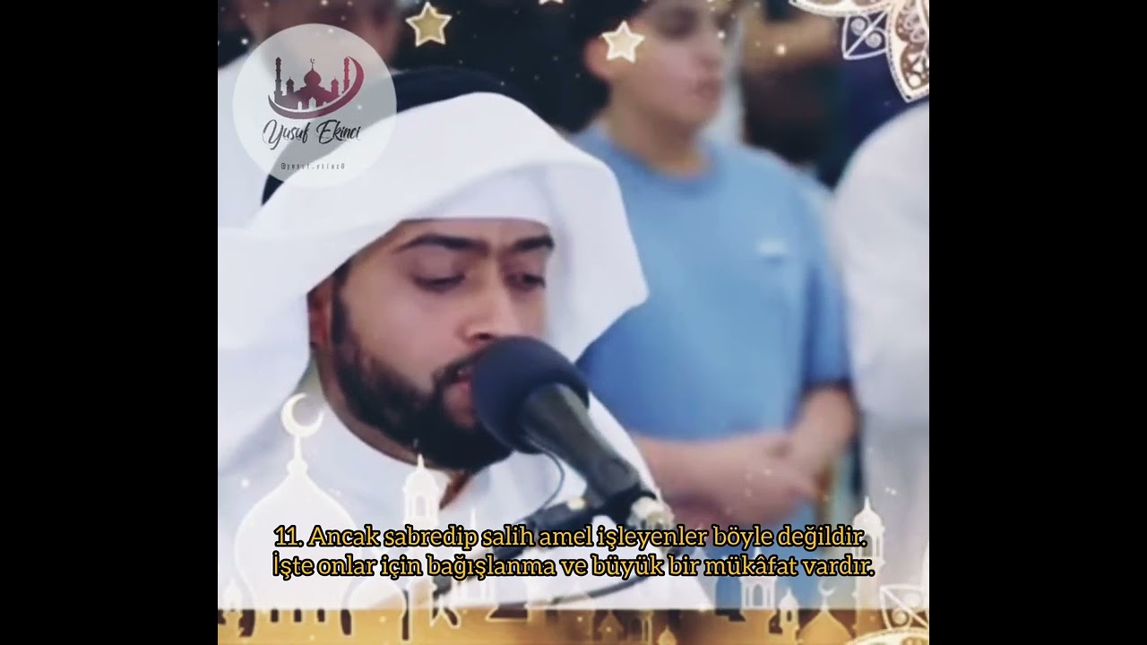 Hûd Sûresi 9 10 11 12 Ahmed Al Nufais
