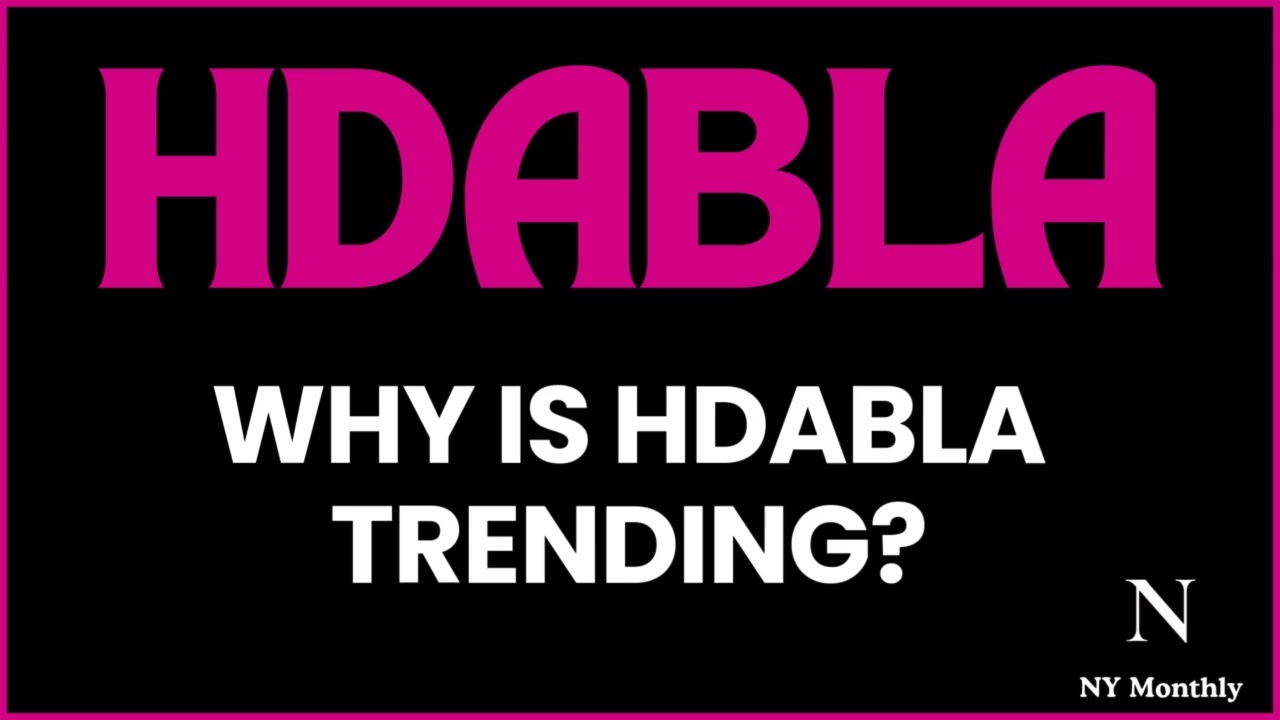 HDabla Experience Redefined | Explore the Best Content Today