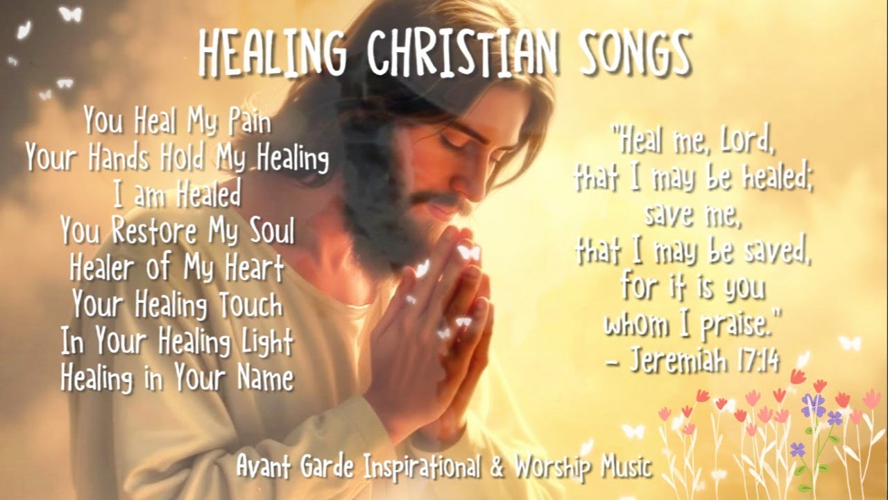 Healing Christian Songs | Worship Songs for the Soul 🙏🙏