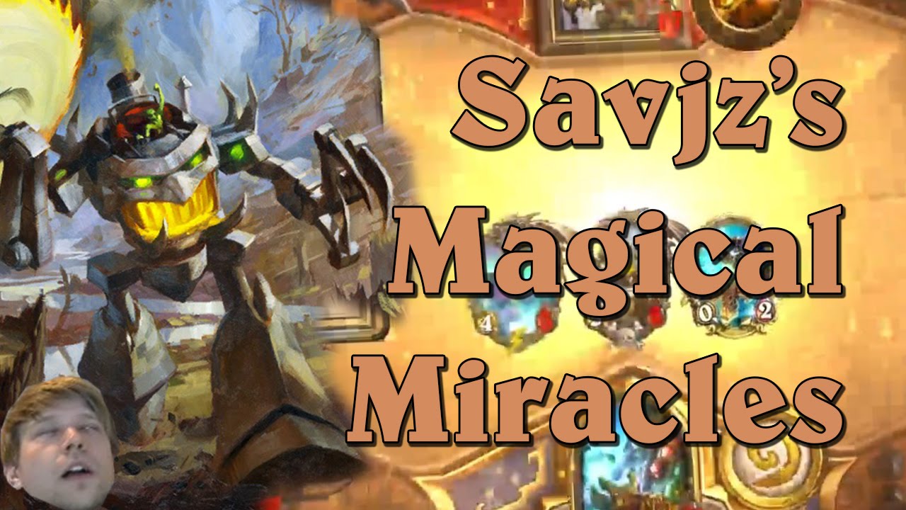 Hearthstone: Savjz's Magical Miracles