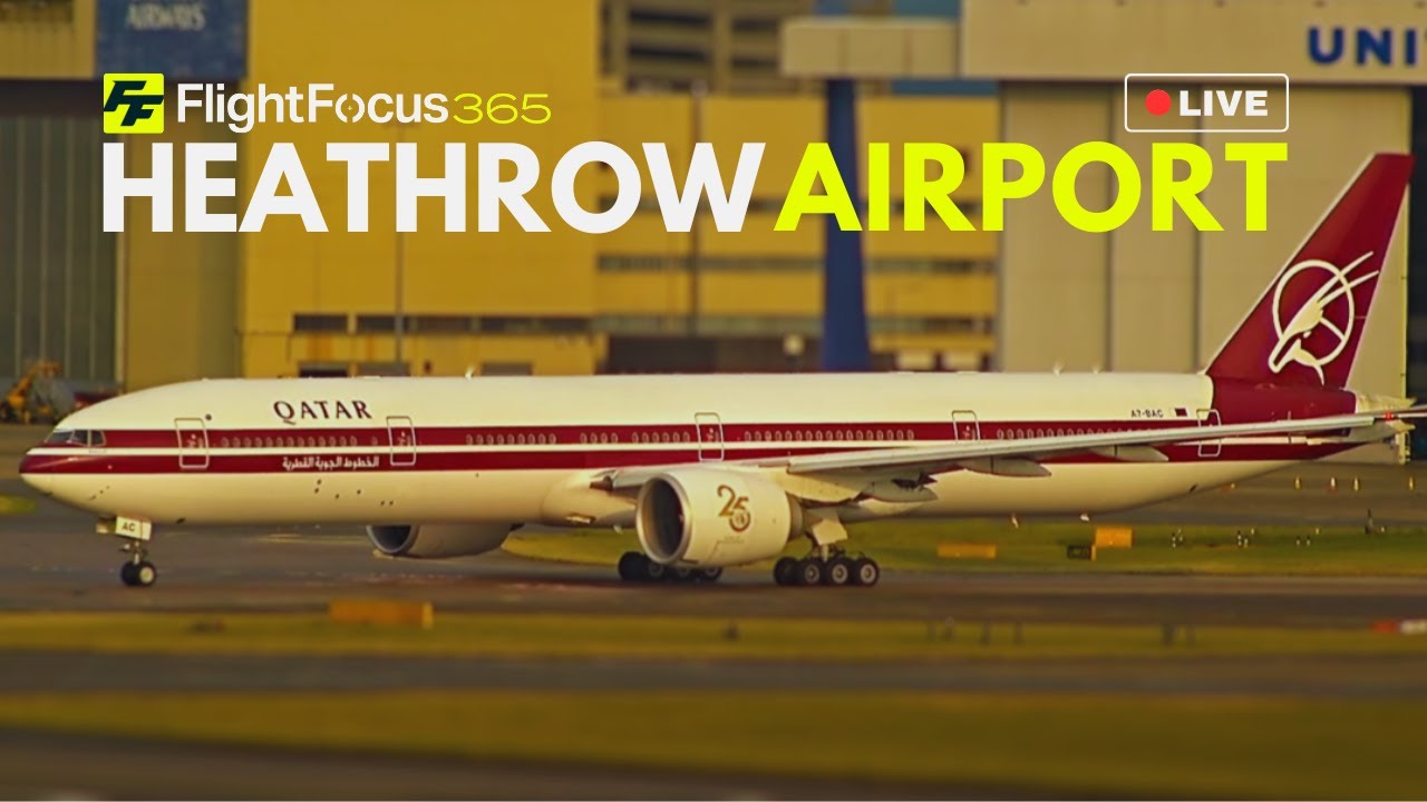 Heathrow Airport Live - Wednesday 18th June 2025