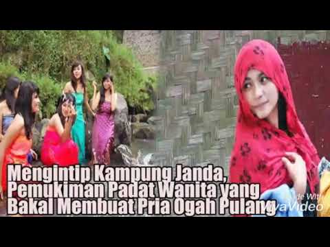 Heboh....  Mengintip Janda muda di kampung janda