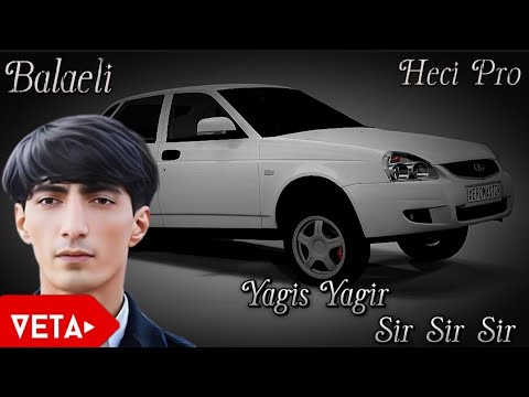 Heci Pro Arif Feda Balaeli Ruslan - Yagis yagir Sir Sir Remix 2025 Trend