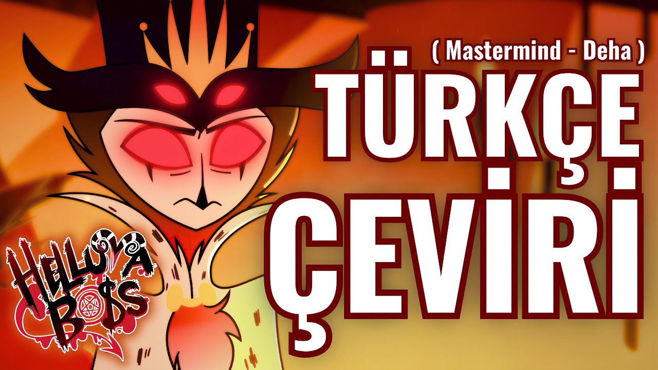 HELLUVA BOSS // MASTERMİND - TÜRKÇE ÇEVİRİ