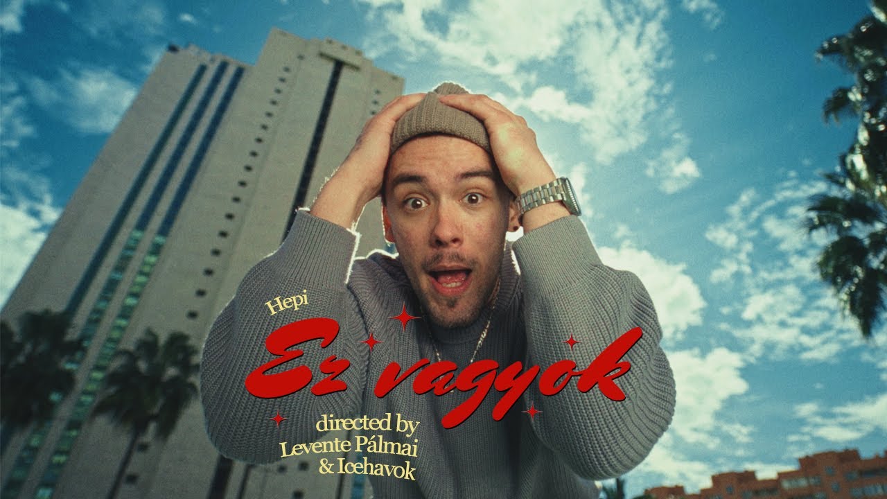 HEPI - EZ VAGYOK (Official Music Video)