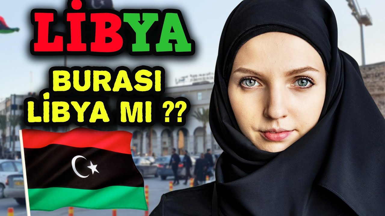 HEPİMİZİ KANDIRMIŞLAR! - GERÇEK LİBYA'DA YAŞAM! - LİBYA ÜLKE BELGESELİ - GEZİ VLOG -İLGİNÇ BİLGİLER