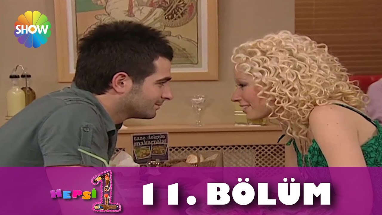 Hepsi 1 - 11. Bölüm | 