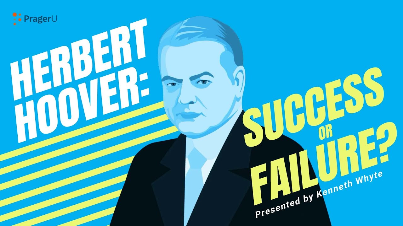 Herbert Hoover: Success or Failure? | 5 Minute Video