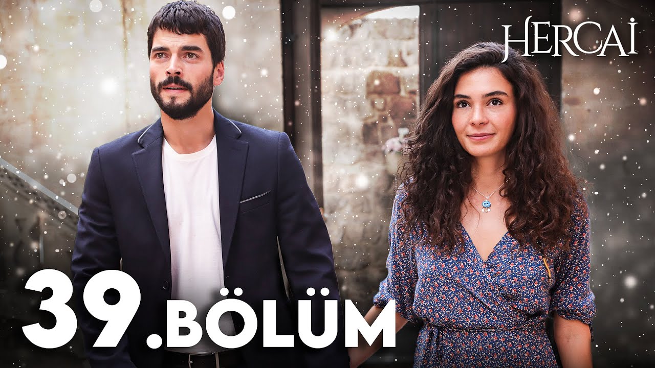 Hercai 39. Bölüm