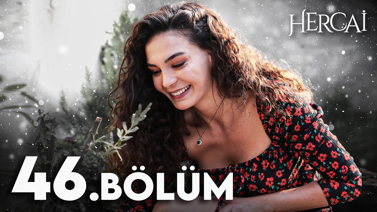Hercai 46. Bölüm